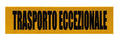 Pannello catarifrangente trasporto eccezionale - 600x150 mm